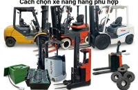Cách chọn xe nâng hàng phù hợp kho hàng